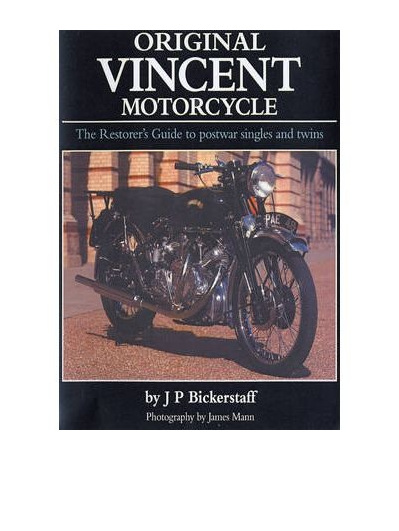 Original Vincent Motorcycle - The Restorer‘s Guide