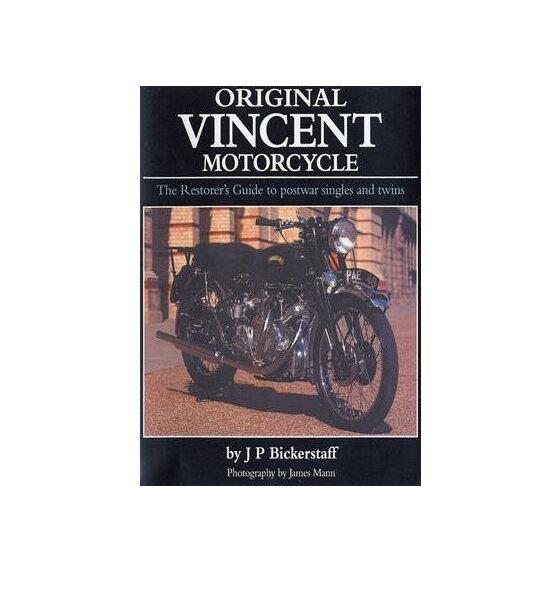 Original Vincent Motorcycle - The Restorer"s Guide