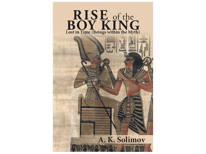 Rise of the Boy King by A.K.Solimov