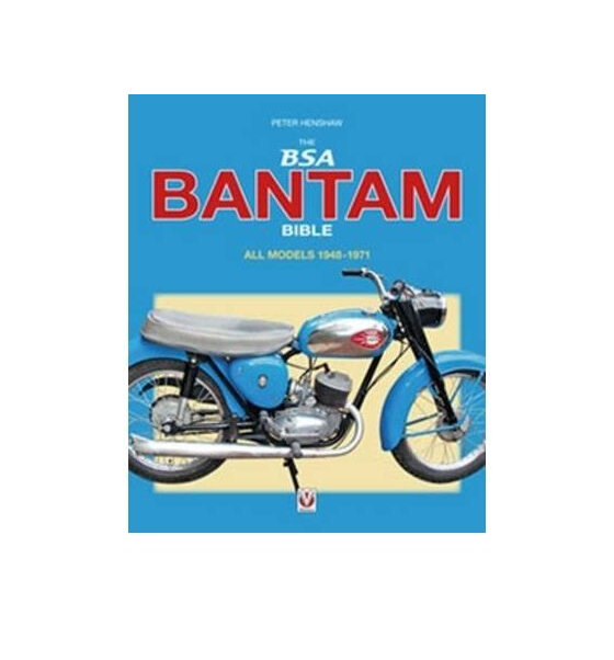 The BSA Bantam Bible - All models 1948-1971 - Hardback