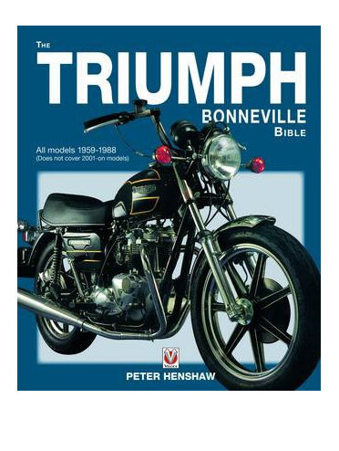 The Triumph Bonneville Bible - 1959-88