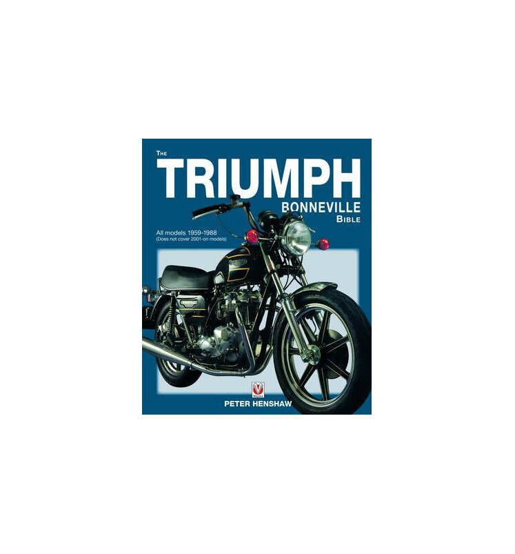 The Triumph Bonneville Bible 1959-88 - British Motorcycle Parts Ltd Auckland NZ