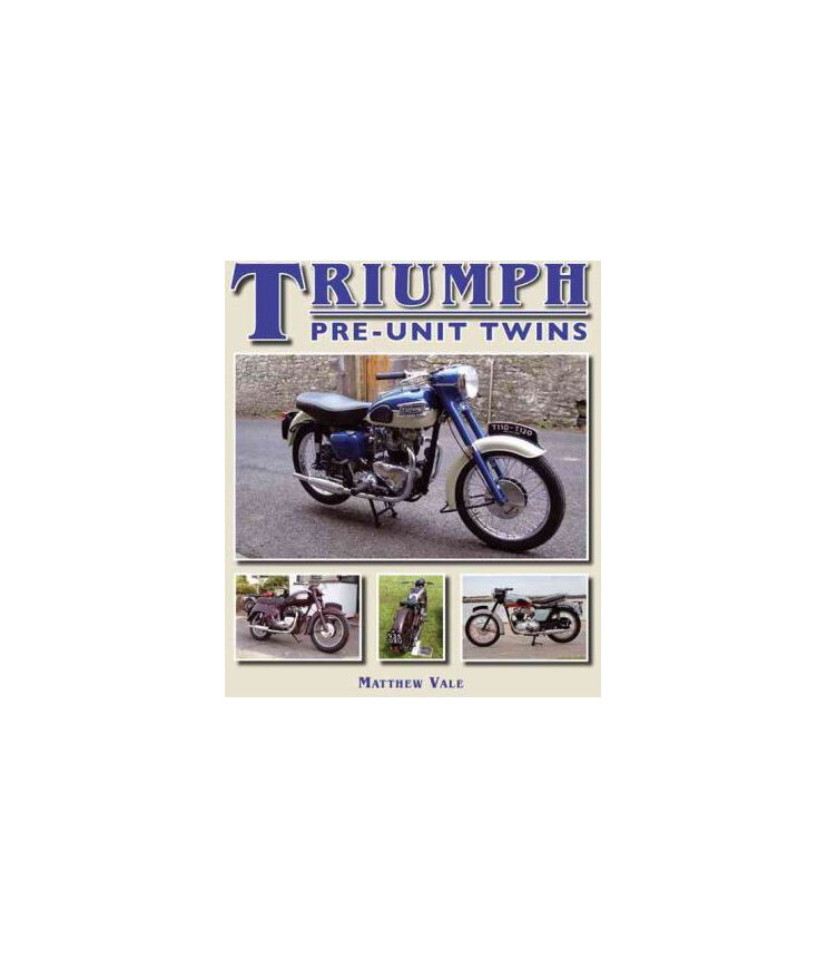 Triumph Pre-Unit Twins - Author Matthew Vale - British Motorcycle Parts NZ